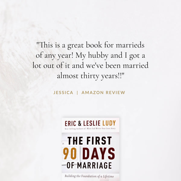 The First 90 Days of Marriage